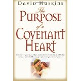 The Purpose of a Covenant Heart PB - David Huskins